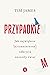 Przypadkiem. Jak największe (niezamierzone) odkrycia zmieniły... by Tim James