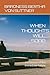 WHEN THOUGHTS WILL SOAR: A Romance of the Immediate Future