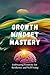 Growth Mindset Mastery: Emb...