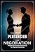 The Art of Persuasion and N...