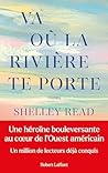 Va où la rivière ...