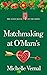 Matchmaking at O'Mara's (The Guesthouse on the Green #16)