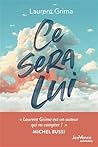 Ce sera lui by Laurent Grima