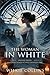 The Woman in White: Complete with Classic illustrations and Annotation
