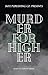 Murder for Higher