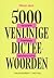 Meer dan 5000 venijnige dicteewoorden