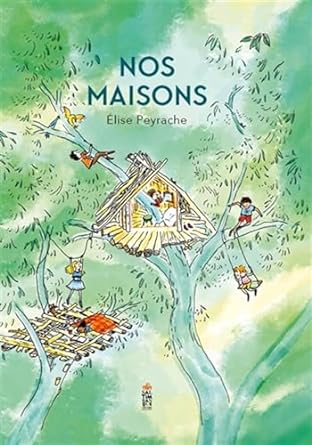 Nos maisons (Hardcover)