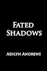Fated Shadows
