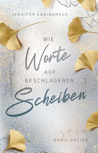 Wie Worte auf beschlagenen Scheiben (Paperback)