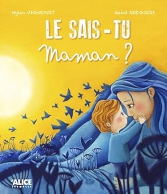 Le sais-tu maman ? (Hardcover)
