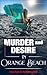 Murder and Desire in Orange...