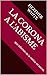 La Corona A L'abisme: Que i...