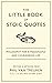The Little Book of Stoic Quotes: Philosophy for a Meaningful and Courageous Life