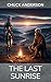 The Last Sunrise