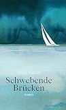 Schwebende Brücken