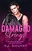 Damaged Strings: The on and off relationship of Audrey and Nicky: A dark, bad boy rock star romance