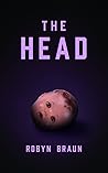 The Head: A Novella