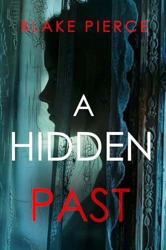A Hidden Past (Kindle Edition)