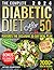 The Complete Diabetic Diet After 50 by Agnes Martinez
