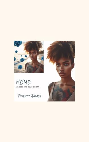 MeMe: A Roses Are Blue Short (The Roses Are Blue Saga)