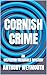 Cornish Crime: An Inspector Treadgold Mystery (Merlin Classic Crime)