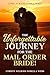 The Unforgettable Journey for the Mail Order Bride! by Christy Webb