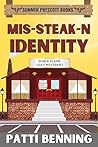 Mis-Steak-N Identity