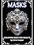 Masks: Coloring Book For Ad...