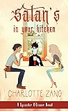 Book cover for Satan's In Your Kitchen: A Lysander O'Connor Novel