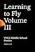 Learning to Fly Volume III:...