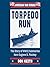 Torpedo Run: The Story of WWII Submarine Hero Eugene B. Fluckey (American War Heroes)