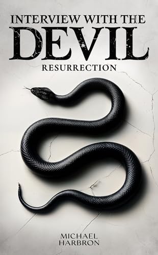 Interview with the Devil: Resurrection (The Devil Universe Book 2)