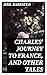 Charles' Journey to France, and Other Tales