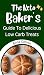 The Keto Baker's Guide To D...