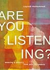 Are You Listening...