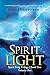 Spirit Light: Volume One (T...