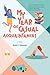 My Year of Casual Acquaintances: A Novel (The South Bay Series Book 1)