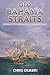 Old Bahama Straits by Chris  Durbin