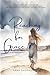 Reaching for Grace (Grace C...
