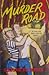 Murder Road