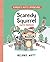 Scaredy Squirrel Gets Festive (Scaredy's Nutty Adventures Book 3)