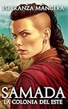 SAMADA: la Colonia del Este (Spanish Edition)