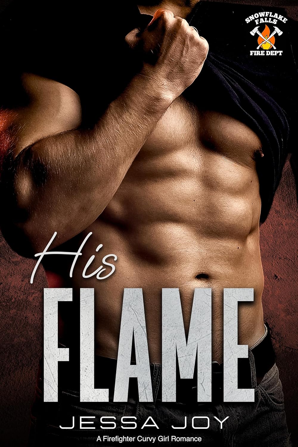 His Flame (Snowflake Falls Fire Department, #1)
