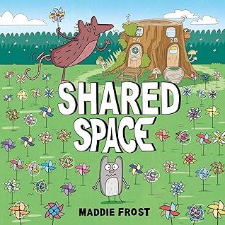 Shared Space: A Hilarious Story About an Orderly Mouse and Messy Pak-Rat Learning Boundaries and Friendship for Kids (Ages 4-8)