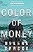 Color of Money (Alicia Yu, ...
