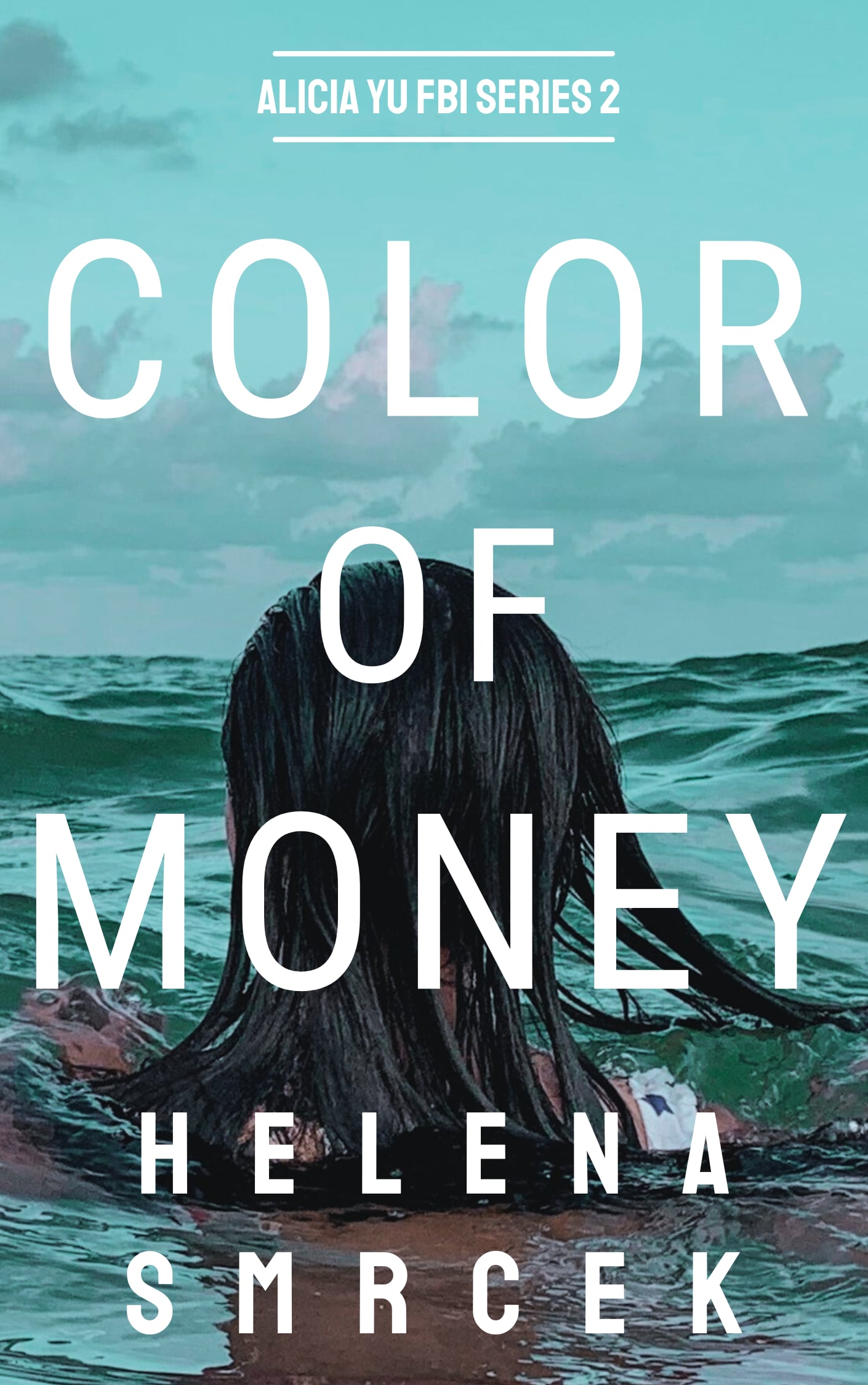 Color of Money (Alicia Yu, FBI #2)