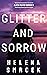 Glitter and Sorrow (Alicia ...