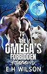 The Omega's Forbidden Harem (The Omega's Raw Submission, #2) The Omega's Forbidden Harem (The Omega's Raw Submission, #2)