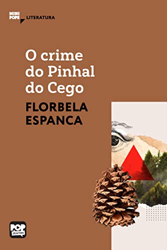 O crime do Pinhal do Cego (MiniPops) (Portuguese Edition)