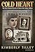 Cold Heart: The Great Unsol...